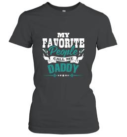 My Favorite People Call Me Daddy