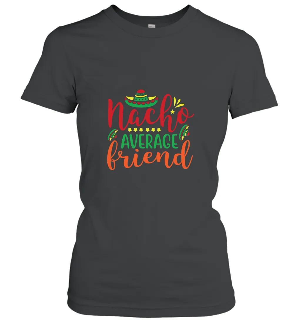 Nacho Average Friend