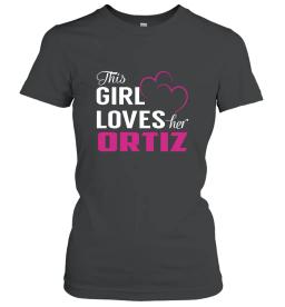 This Girl Loves Her Ortiz Name