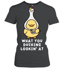What You Ducking Lookin