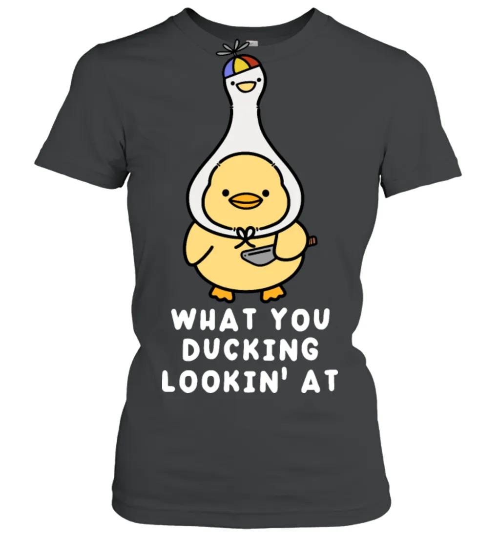 What You Ducking Lookin