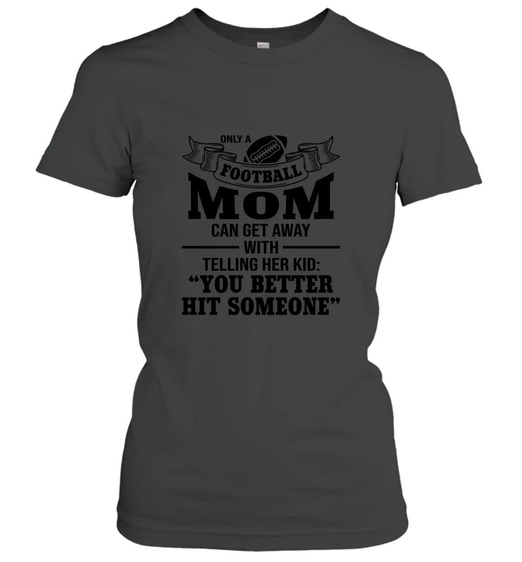 Only A Football Mom