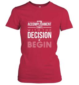 Every Accomplishment Starts