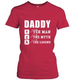 Daddy The Man Myth Legend