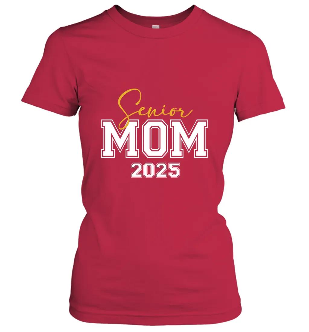 Senior Mom 2025 Class Of 2025