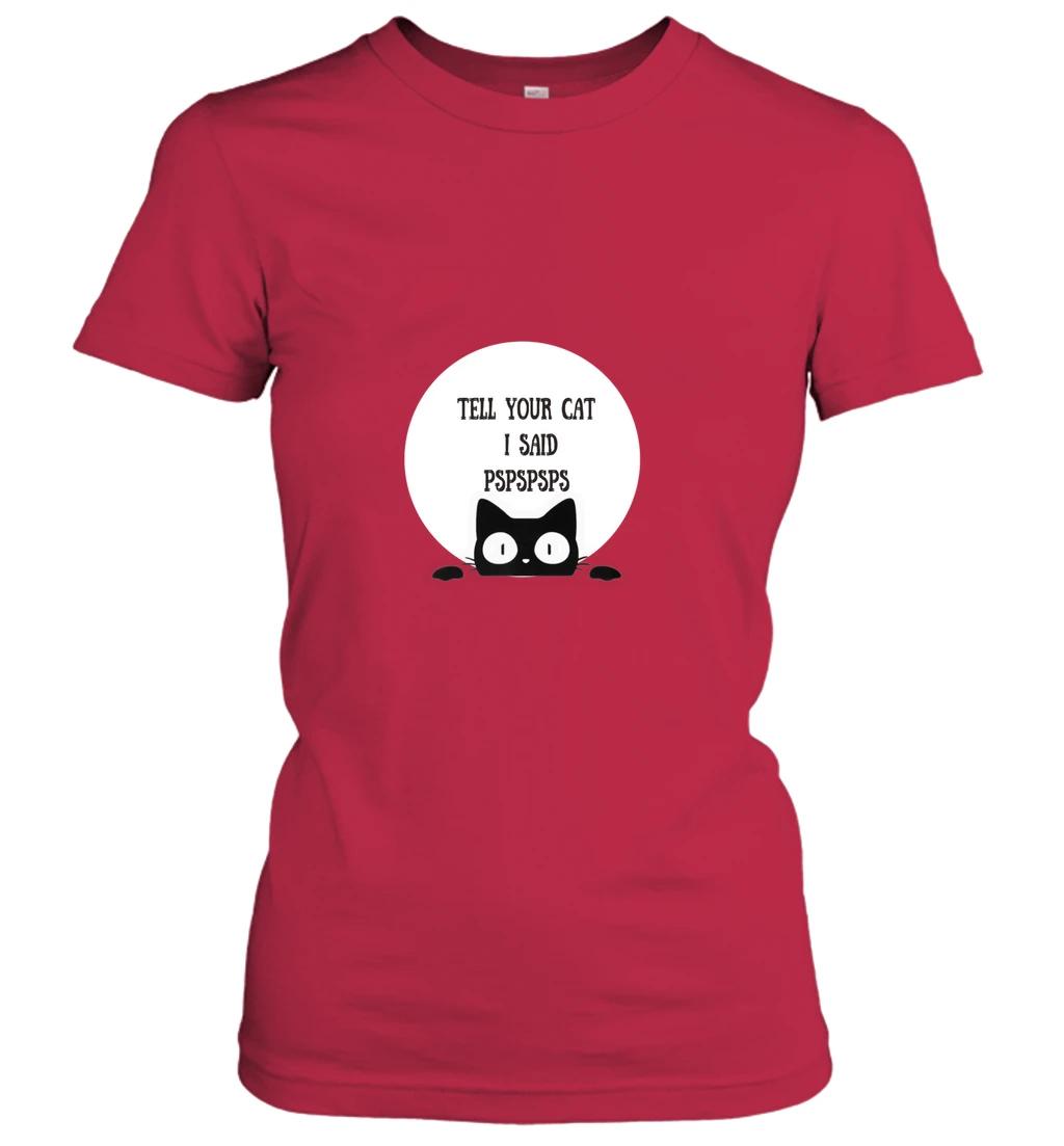 Tell Your Cat I Said Pspspsps