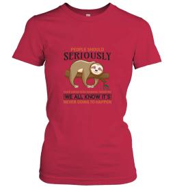 Sloth Funny Saying Quote