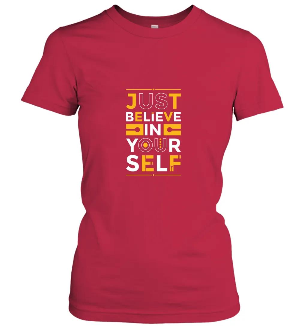 Just Believe In Yourself
