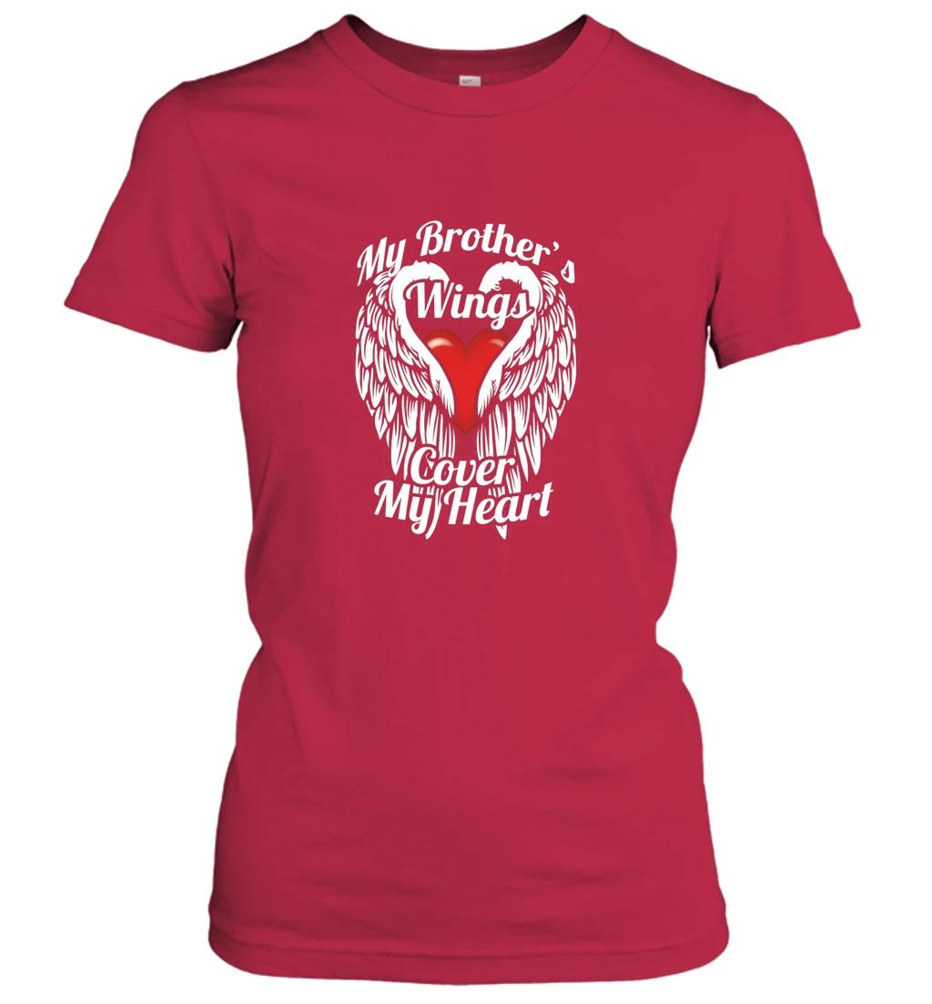 My Brothers Wings Cover My Heart Wom