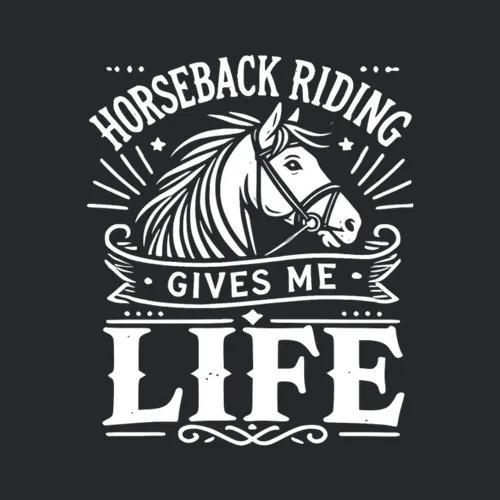 Horseback Riding Gives Me Life