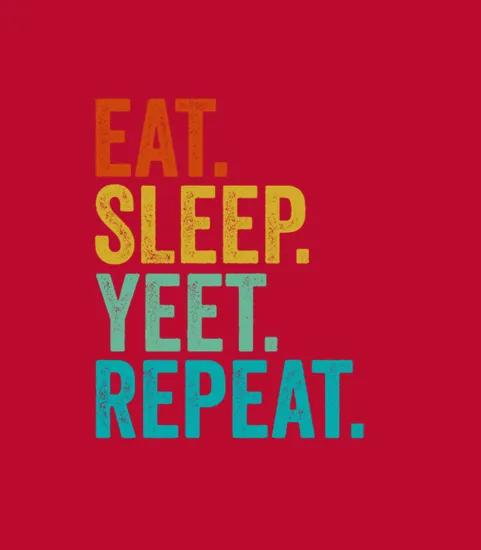 Retro Eat Sleep Yeet Repeat
