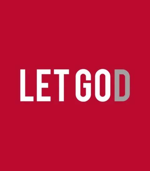 Let Go Let God