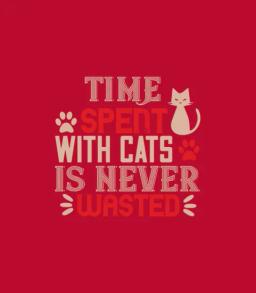 Time Spent With Cats Is Never