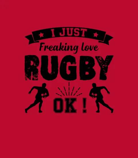 I Just Freaking Love Rugby Shirt