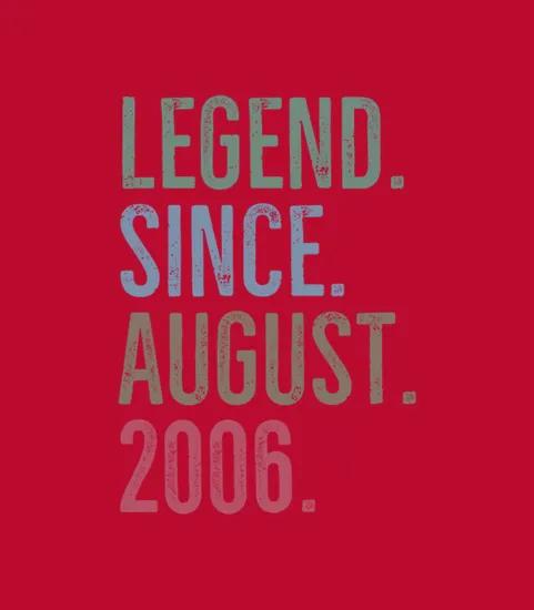Legend Since August 2006