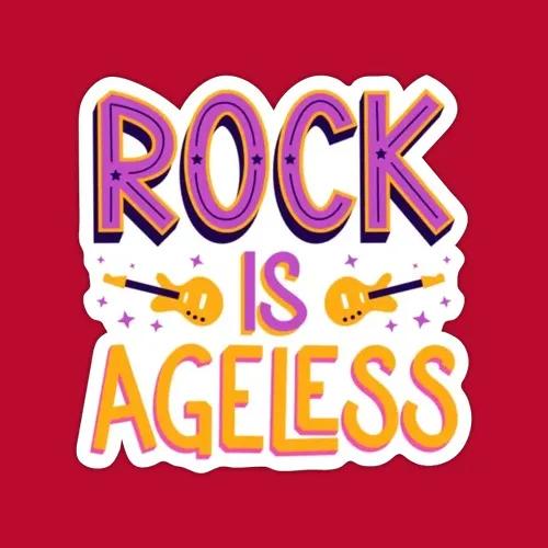 Rock Is Ageless