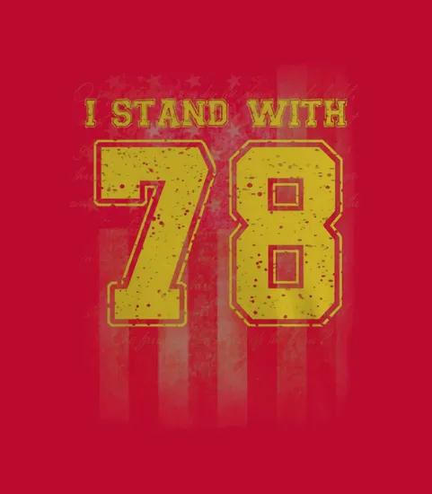 I Stand With 78