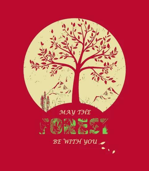 May The Forest Be With You Tee
