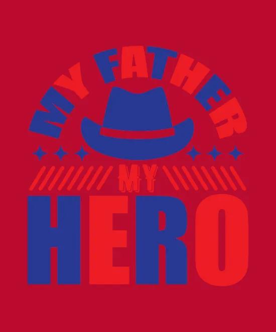 My Father My Hero