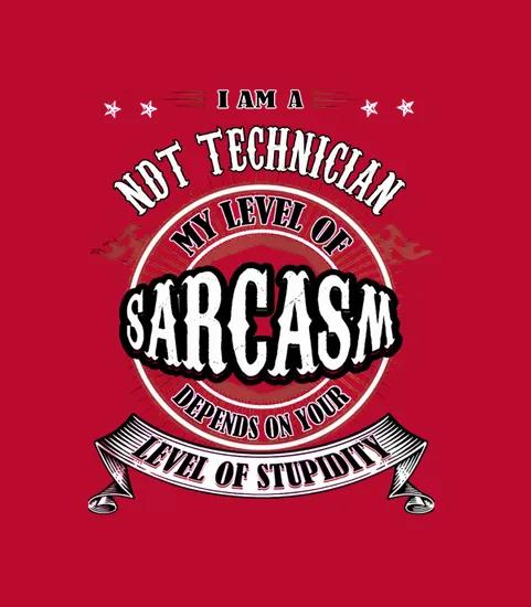 Ndt Technician Sarcasm