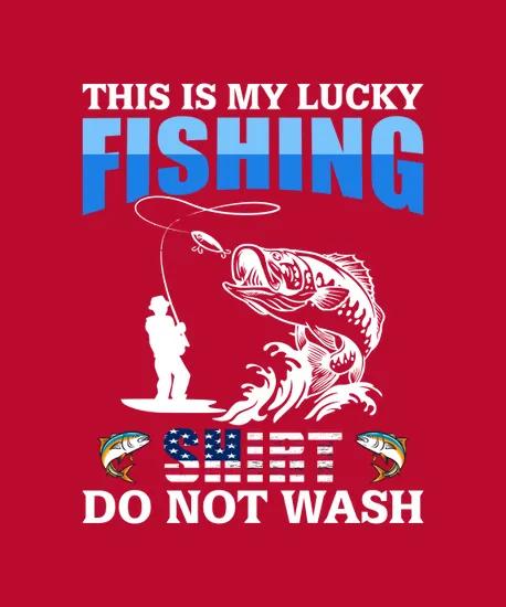This Is My Lucky Fishing