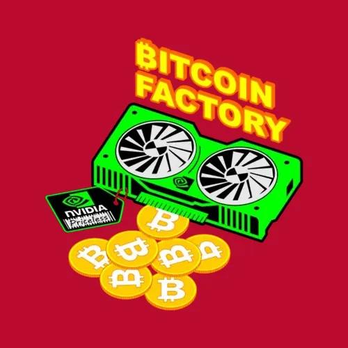Bitcoin Factory