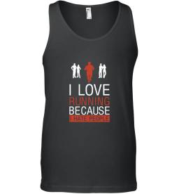 I Love Running Because I Hate People