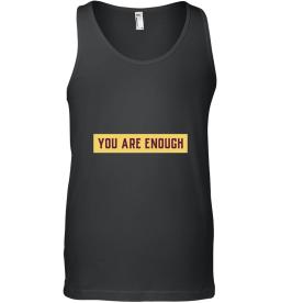 You Are Enough Design