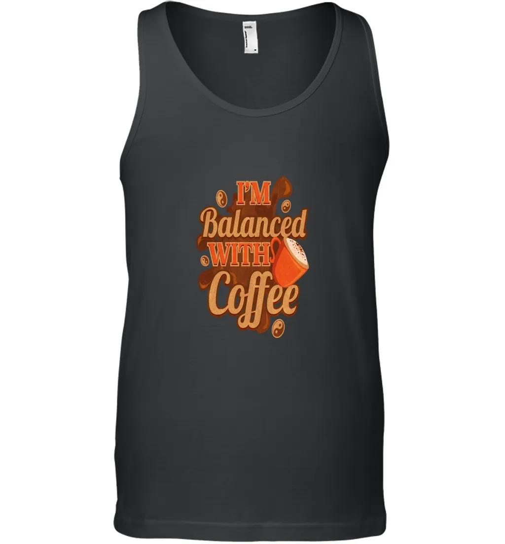 Im Balanced With Coffee