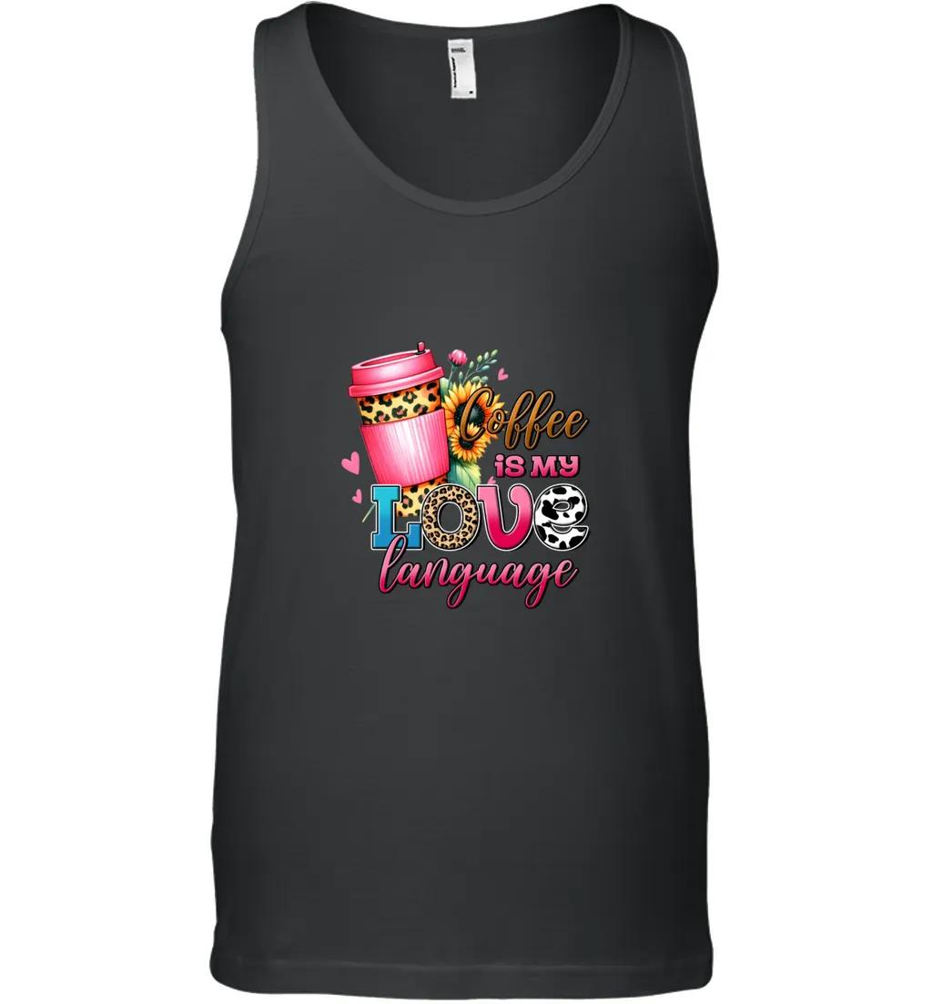 Coffee Is My Love Language Shirt