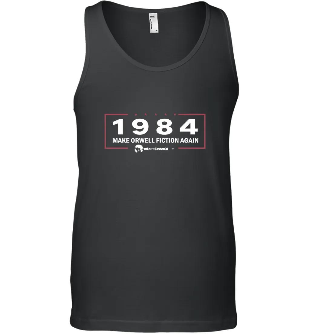 1984 Make Orwell Fiction Again