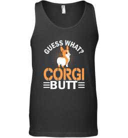 Guess What Corgi Butt