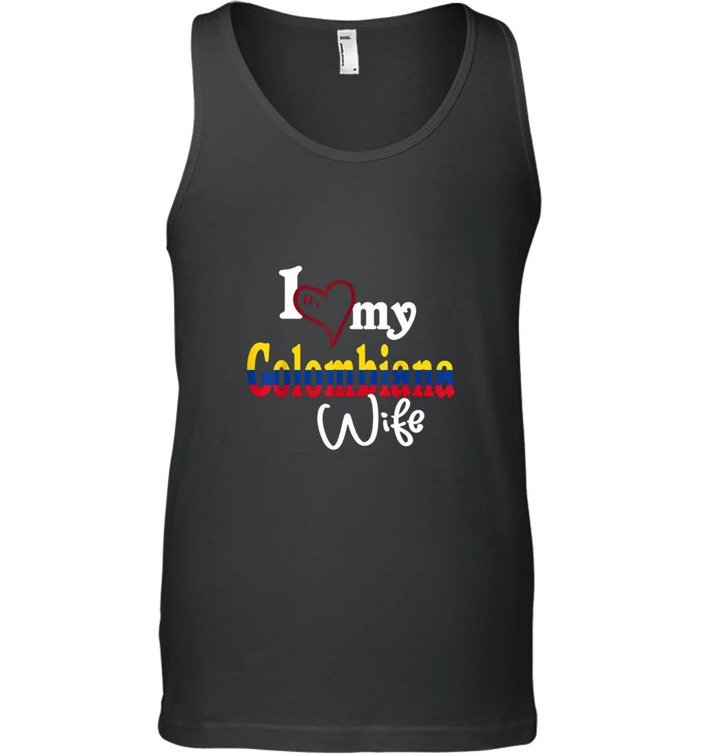 I Love My Colombiana Wife