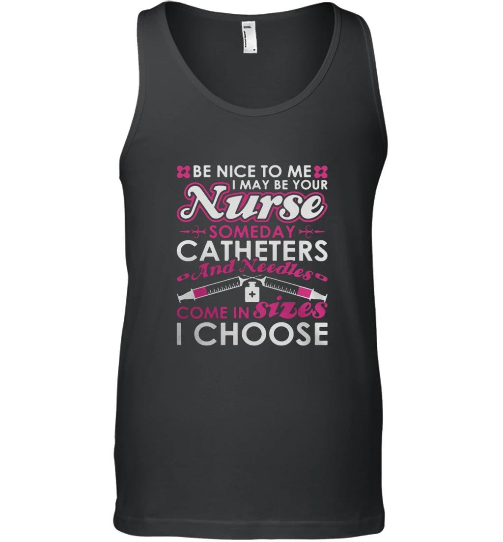 Nurse Be Nice To Be Nurse