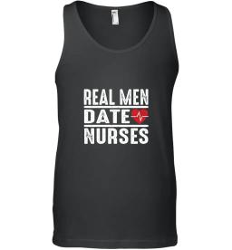 Real Men Date Nurses