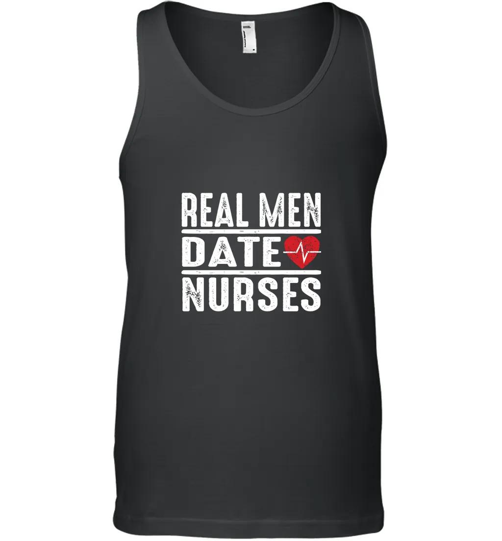 Real Men Date Nurses