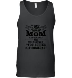 Only A Football Mom