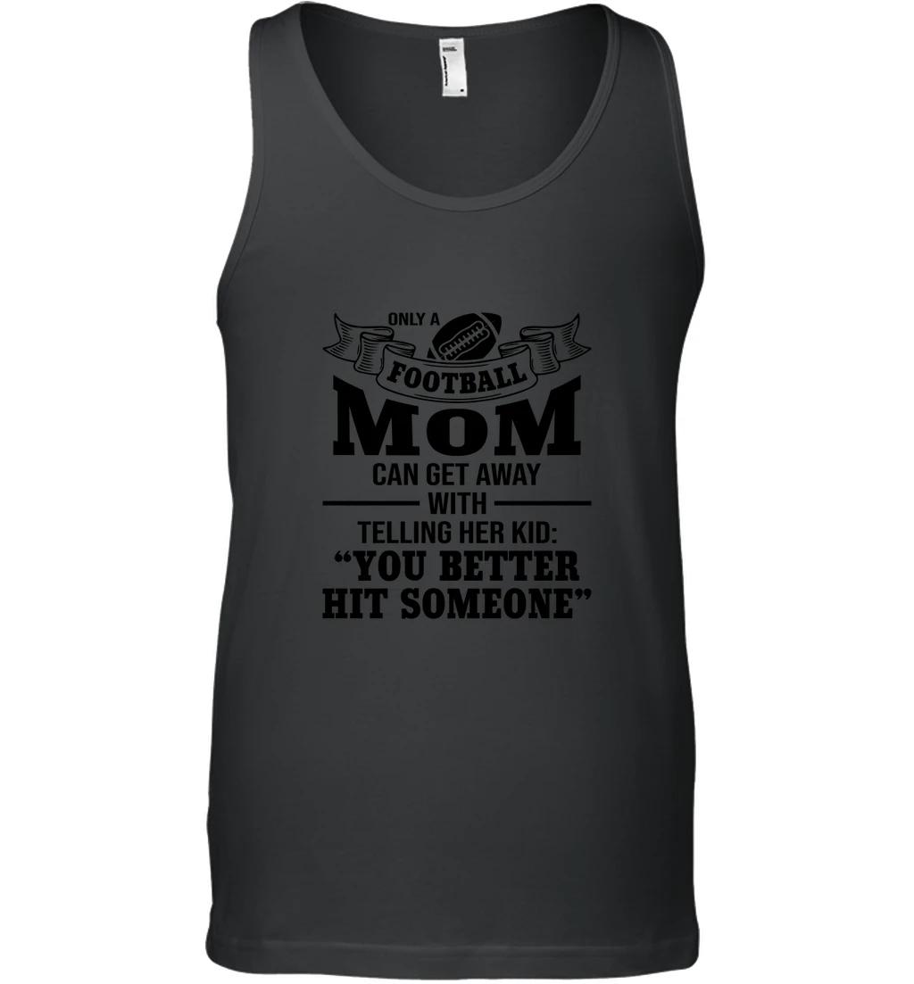 Only A Football Mom