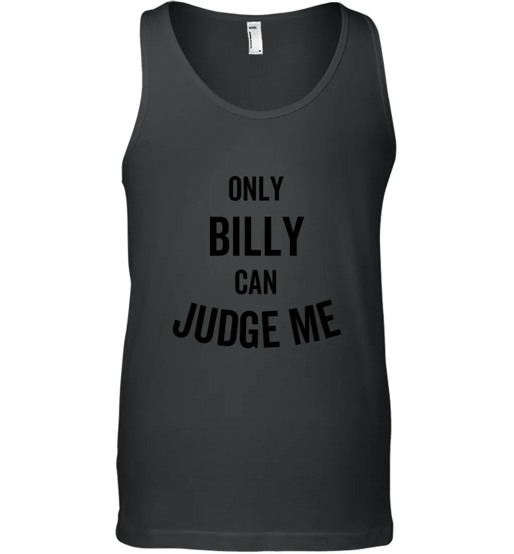 Only Billy Can Judge Me