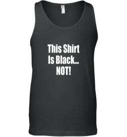 Borat This Shirt Is Black Not
