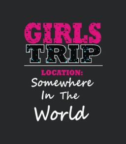 Funny Girls Trip Shirt