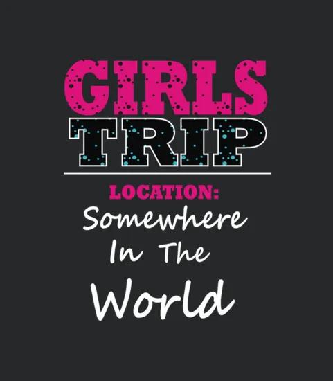 Funny Girls Trip Shirt