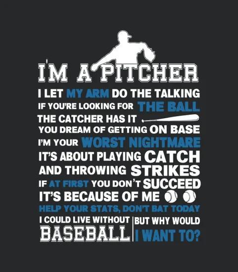 Im A Pitcher Baseball