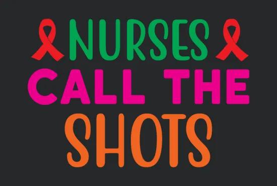 Nurses Call The Shots