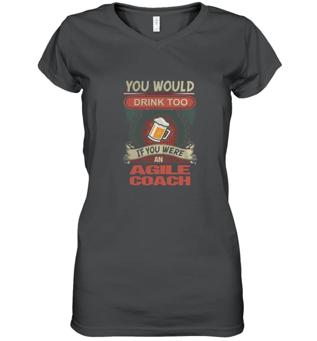 Agile Coach Would Drink