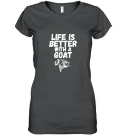 Life Is Better With A Goat
