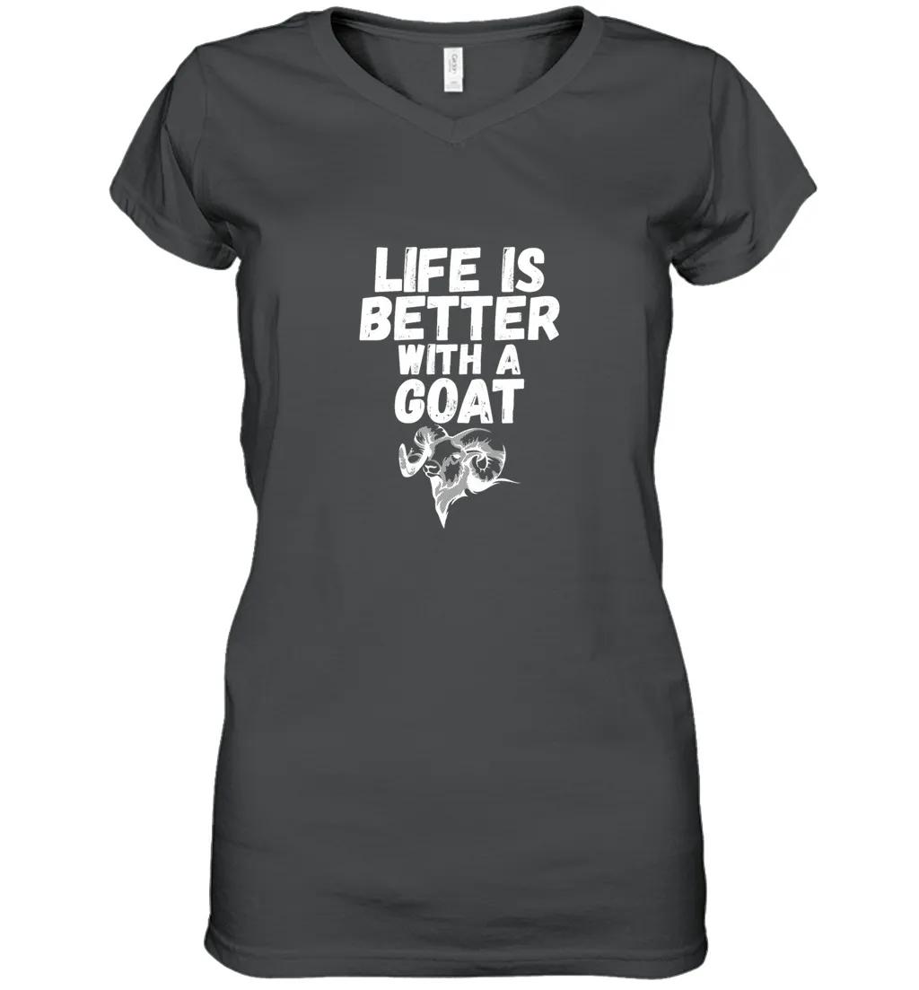Life Is Better With A Goat