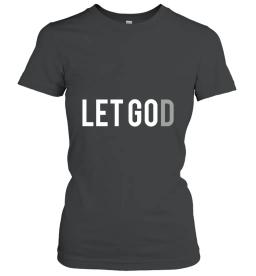 Let Go Let God