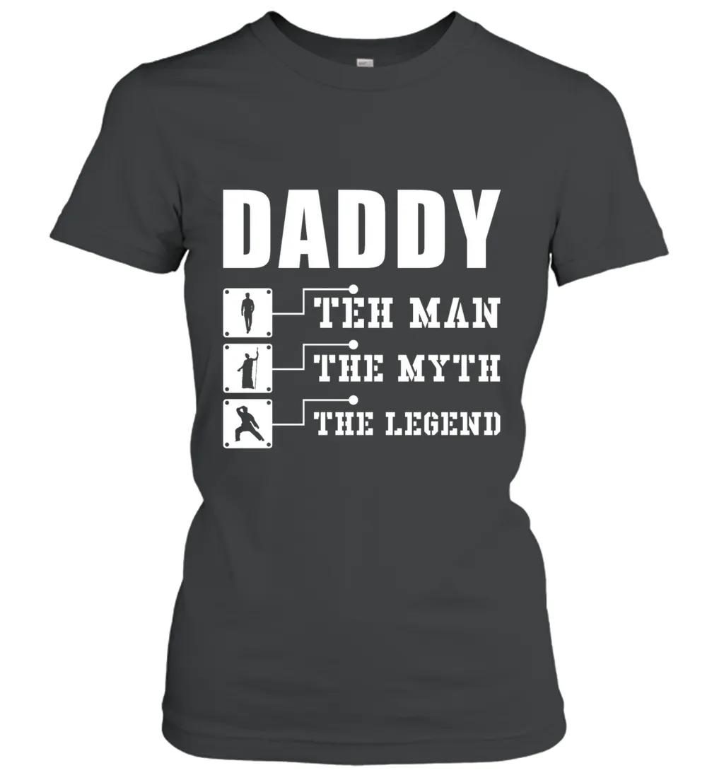 Daddy The Man Myth Legend