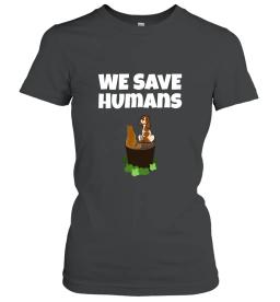 We Save Humans
